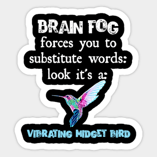 Funny Brain Fog Chronic Illness Fibromyalgia Design Sticker